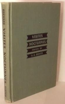 Visites Nocturnes, Edited By A. G. Bovee: Visites Nocturnes (Roman) par Tristan Bernard, Edition Scolaire, Preparee par Arthur Gibbon Bovee, Illustrated By Amy Hogeboom