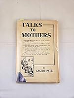 Talks to mothers B0008853SI Book Cover