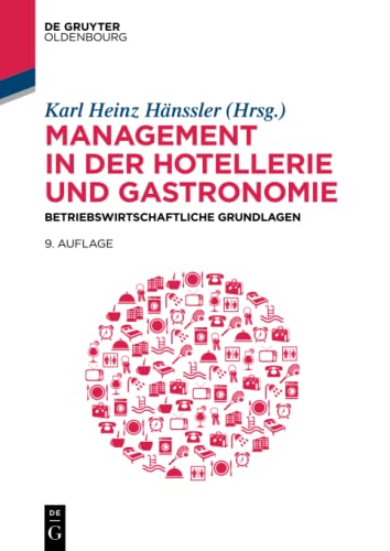 Preisvergleich Produktbild Management in der Hotellerie und Gastronomie: Betriebswirtschaftliche Grundlagen