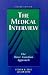 By Steven A. Cole - The Medical Interview: The Three-Function Approach: 2nd (second) Edition