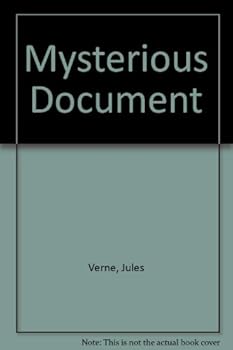 Mysterious Document - Book #1 of the Les enfants du Capitaine Grant