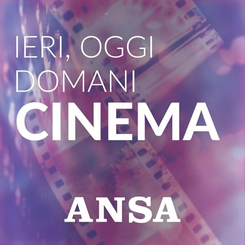Page de couverture de ANSA Cinema: ieri, oggi, domani