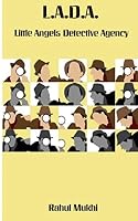 Little Angels Detective Agency: L.A.D.A. 1516939018 Book Cover