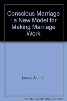 Paperback Conscious Marriage : a New Model for Making Marriage Work Book