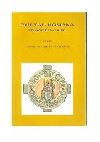 Collectanea Augustiniana: Melanges T.J. Van Bavel 9068312359 Book Cover