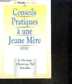 Mass Market Paperback Conseils pratiques à une jeune mère [French] Book