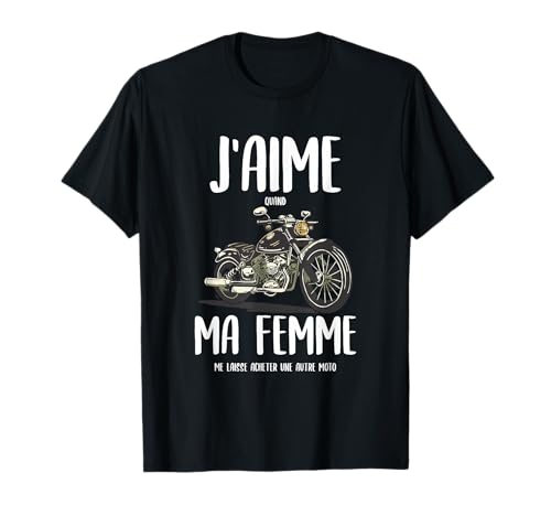 Idée cadeau amusante pour un mari qui aime la moto T-Shirt