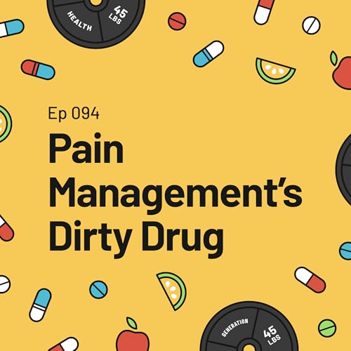 Pain Management's Dirty Drug