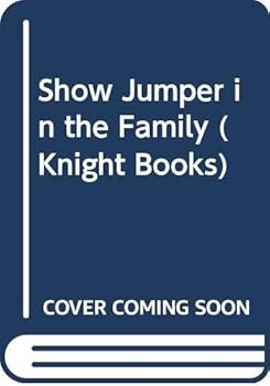 A Show Jumper in the Family - Book #3 of the A Pony in the Family