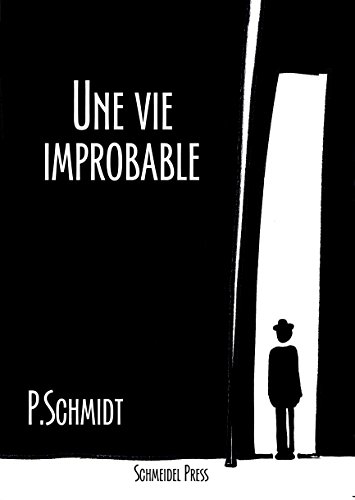 Une vie improbable: Tome 1 PDF Ebook En Ligne