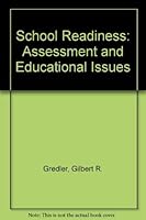 School Readiness: Assessment and Educational Issues 0884221121 Book Cover