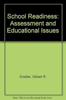 Paperback School Readiness: Assessment and Educational Issues Book