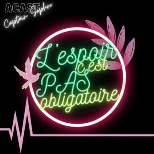 L'espoir c'est pas obligatoire #3