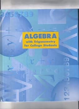Hardcover Algebra with Trigonometry for College Students Book