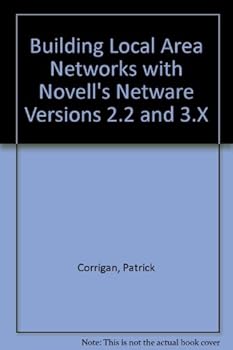 Diskette Building Local Area Networks With Novell's Netware, Versions 2.2 and 3.X Book