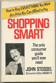 Hardcover Shopping Smart: The Only Consumer Guide You'll Ever Need Book