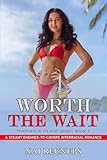 Worth The Wait (A steamy enemies-to-lovers interracial romance): Temptation Island Series Book 2