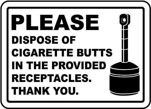 funny cigarette disposal signs Signs ByLITA Square Dispose Of Cigarette Butts Here (Down Arrow) Signs can be printed on corrugated plastic or aluminum Don't Litter Cigarette Butts Infographic"
