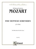 Five Viennese Serenades K. 439b (Kalmus Edition)
