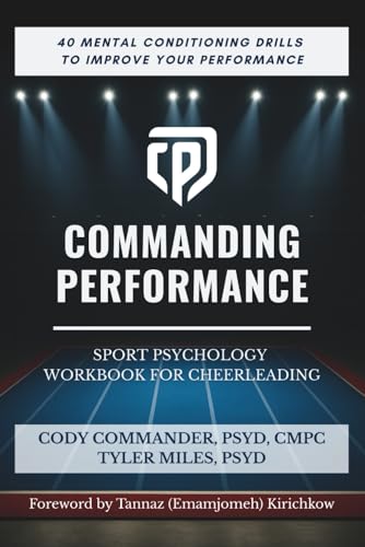 Commanding Performance: Sport Psychology Workbook for Cheerleading