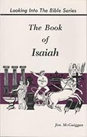 The book of Isaiah (Looking into the Bible series) 093239700X Book Cover