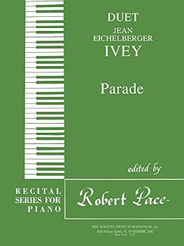 Paperback Lee Roberts Parade (Duets, Green (Book IV)) Pace Duet Piano Education Series Composed by Jean Eichelberger Ivey Book