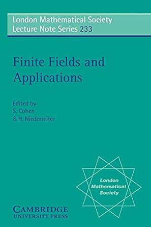 LMS: 233 Finite Fields: Proceedings of the Third International Conference, Glasgow, July 1995 book cover