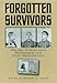 Forgotten Survivors: Polish Christians Remember the Nazi Occupation (Modern War Studies (Hardcover))