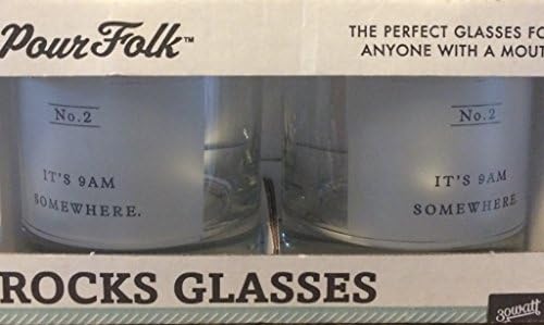 Pour Folk 2 PK " Its 9 AM Somewhere" Rocks Glasses