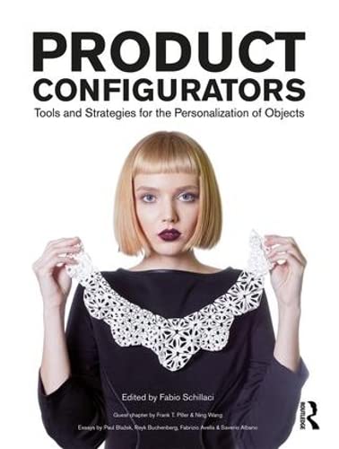 Product Configurators: Tools and Strategies for the Personalization of Objects      1st Edition