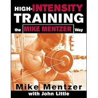 High-Intensity Training the Mike Mentzer Way