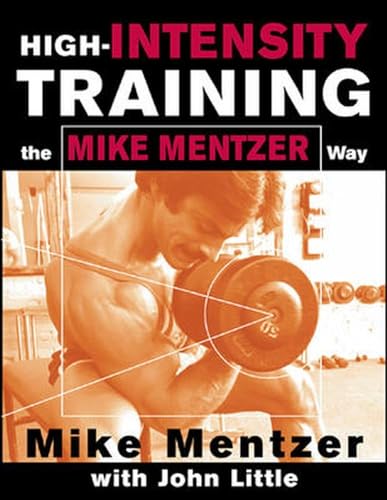High-Intensity Training the Mike Mentzer...