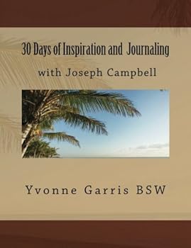 Paperback 30 Days of Inspiration and Journaling with Joseph Campbell (Inspiration through Journaling) Book
