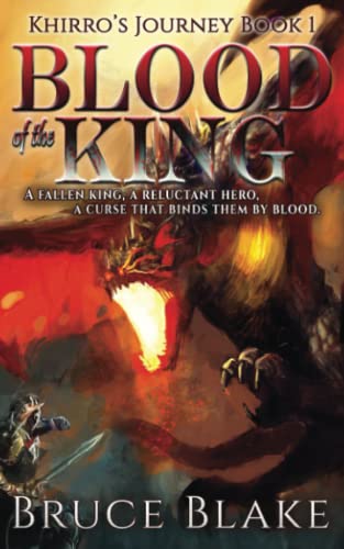 Blood of the King: Khirro's Journey Book 1 0986881112 Book Cover