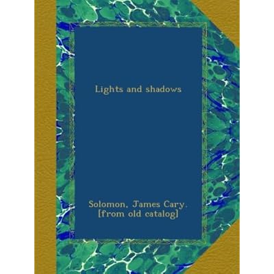 Lights and shadows