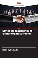 Styles de leadership et climat organisationnel 6209264344 Book Cover