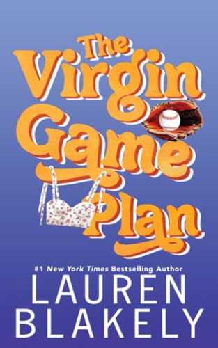 The Virgin Game Plan (Rules Of Love)