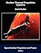 Nuclear Thermal Propulsion Systems