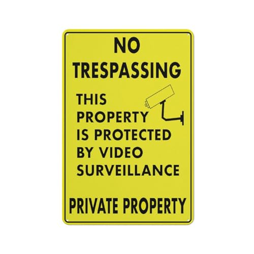 No Trespassing Private Property - Video Surveillance Yellow Sign Metal Signs 12X8 Inch Rust Free Aluminum,Uv Ink Printing,Durable Outdoor For Home