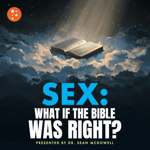 Sex: What If the Bible is Right?