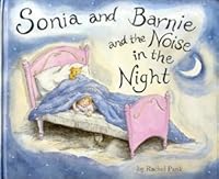 Sonia and Barnie and the Noise in the Night 0590446576 Book Cover