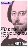  The Complete Shakespeare Monologues for Your \