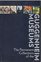 The Permanent Collections of the Guggenheim Museum 8495216256 Book Cover