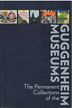 Paperback The Permanent Collections of the Guggenheim Museum Book