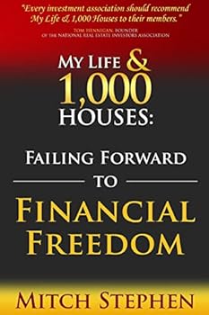 Paperback My Life & 1,000 Houses: Failing Forward to Financial Freedom Book