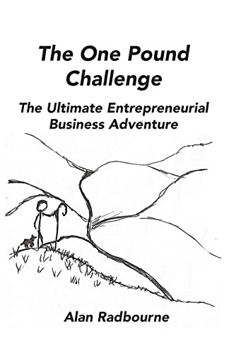 The One Pound Challenge: The ultimate entrepreneurial business adventure