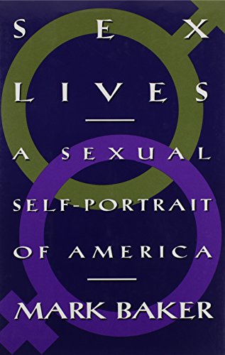 Sex Lives: A Sexual Self-Portrait of America 067170253X Book Cover