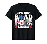 Photo Gallery ems emt paramedic non è rabbia stradale se hai sirene divertenti maglietta Photo Gallery ems emt paramedic non è rabbia stradale se hai sirene divertenti maglietta