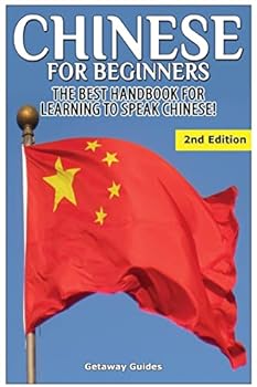 Paperback Chinese for Beginners: The Best Handbook for Learning to Speak Chinese Book