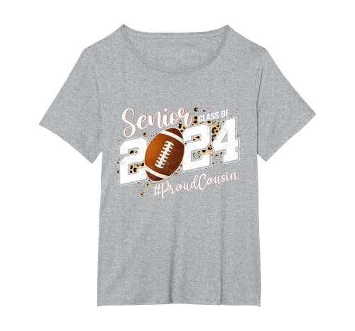 Proud Cousin of A 2024 Senior Football Graduate Class 2024 T-Shirt, Women's Plus, Heather Grey, 4X
